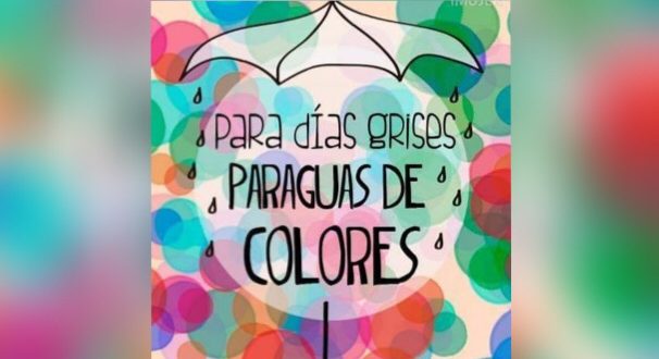 ¡A DÍAS GRISES…. PARAGUAS DE COLORES!