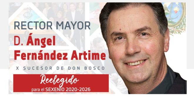 ÁNGEL FERNÁNDEZ ARTIME, REELEGIDO RECTOR MAYOR DE LOS SALESIANOS